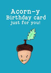 Tap to view Acorn-y Birthday Card