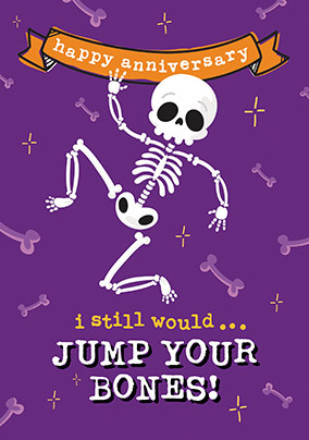 I'd Jump Your Bones Anniversary Card