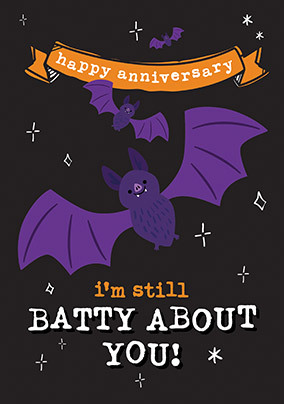I'm Batty About You Anniversary Card