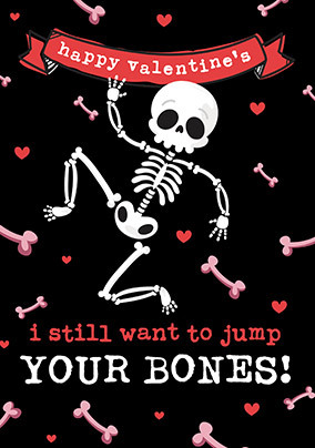 Jump your Bones Valentine's Day Card