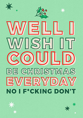 Christmas Everyday Rude Card