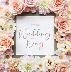 Floral Border Square Wedding Day Card