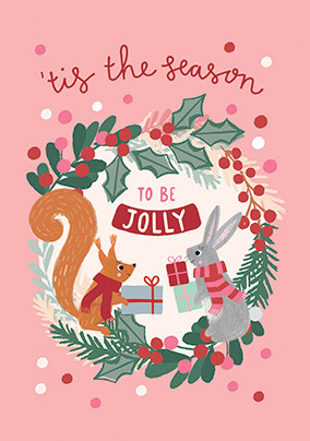 Season to be Jolly Squirrel and Rabbit Christmas Card