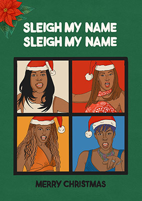 Sleigh my Name Spoof Christmas Card
