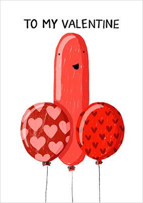 My Valentine Rude Balloons Card