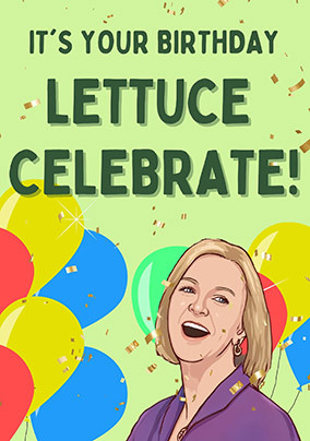 Lettuce Celebrate You Birthday Card