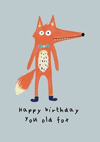 Tap to view You Old Fox Birthday Card