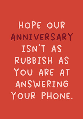 Rubbish at answering the phone Anniversary Card