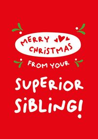 Tap to view Superior Sibling Christmas Card