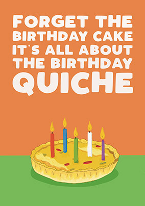 Birthday Quiche Birthday Card