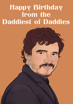 Daddiest Topical Birthday Card