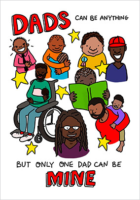 Dads Can be Anything Father's Day Card