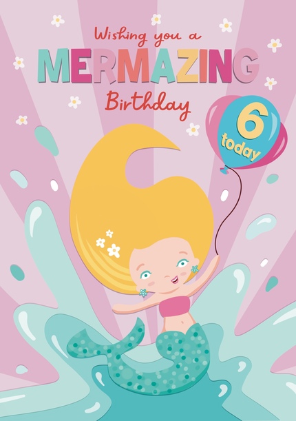 Mermazing Age 6 Birthday Card | Funky Pigeon