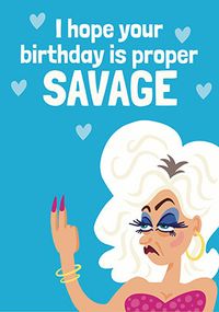 Tap to view Savage Birthday Card