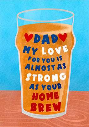 Strong as Your Home Brew Father's Day Card