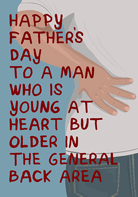 Young at Heart  Father's Day Card