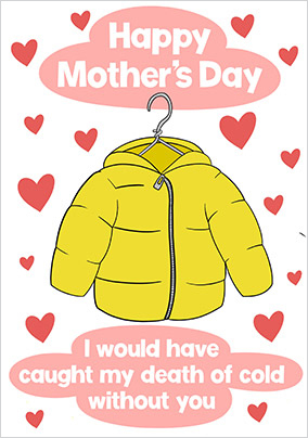 Would Have Caught Mother's Day Card