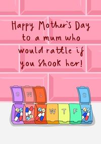 Tap to view Mum Who Would Rattle Mother's Day Card