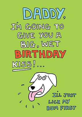 Big Wet Kiss Birthday Card