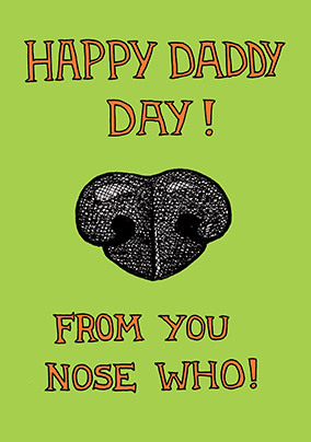 Dog Nose Father's Day Card