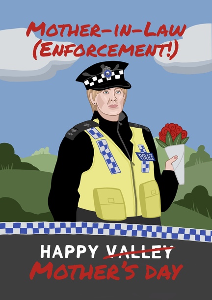 Mother-in-Law Enforcer Mother's Day Card