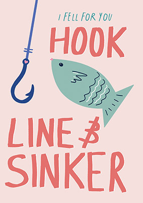 Hook line and Sinker Valentine's Day Card