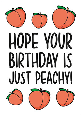 Peachy Birthday Card