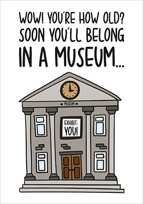 Museum Birthday Card