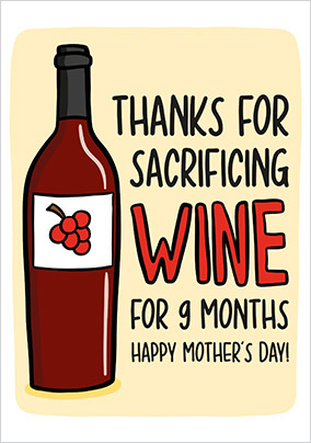 Sacrificing Wine Mothers Day Card