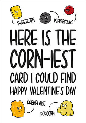 Corniest Valentine's Day Card