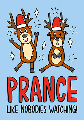 Prance Like No One is Watching Christmas Card