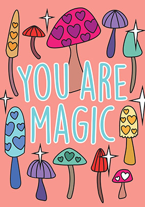 You are Magic Anniversary Card