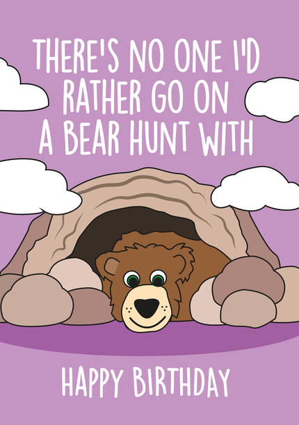 Bear Hunt Spoof Birthday Card