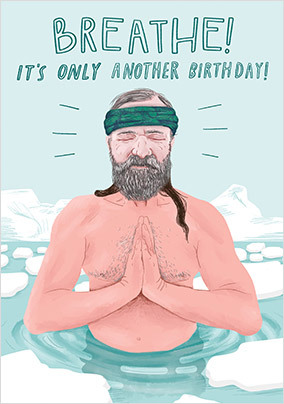 Breathe Another Birthday Card