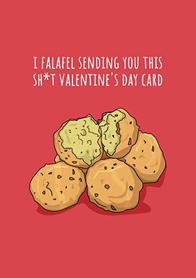 I Falafel Valentine's Day Card