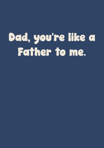 Dad You're Like a Father to Me Father's Day Card