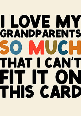 I Love My Grandparents' Day Card