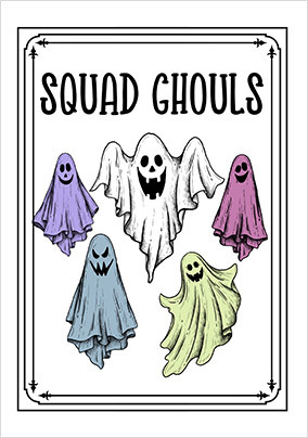 Squad Ghouls Halloween Card