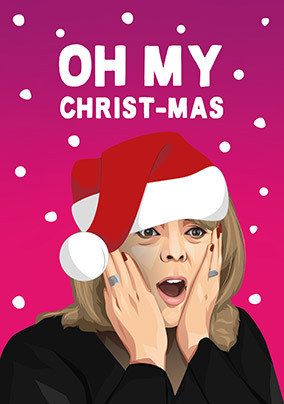 Oh My Christ-mas Pam Gavin and Stacey Spoof Card