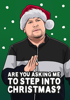 Step into Christmas Smithy Gavin and Stacey Spoof Card