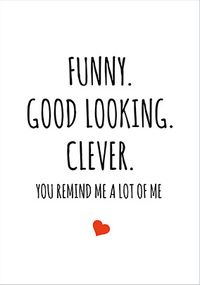 Tap to view You Remind Me Of Me Anniversary Card