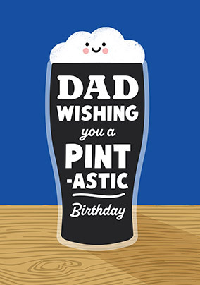 Pint-astic Birthday Card for Dad