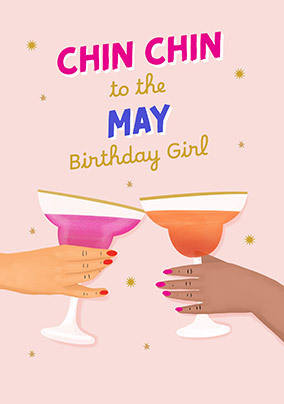 Chin Chin May Birthday Card