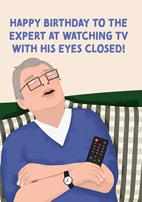 Watching TV With Eyes Closed Birthday Card