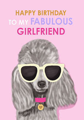 Girlfriend Dog Birthday Card