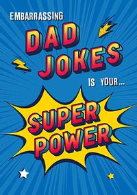 Tap to view Dad Jokes are your Superpower Birthday Card