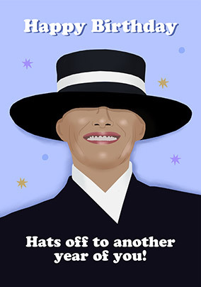 Hats Off To Another Year Of You Melania Spoof Birthday Card