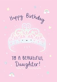 Tap to view Beautiful Daughter Tiara Birthday Card
