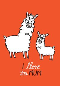 Tap to view Llove You Mum Llama Birthday Card