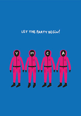 Let The Party Begin Birthday Card